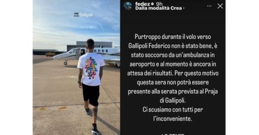 Malaise en avion pour Fedez, il annule la soirée à Gallipoli