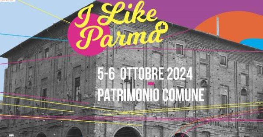 I like Parma : Un patrimoine à vivre – le programme